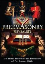 Watch Freemasonry Revealed: Secret History of Freemasons Xmovies8