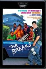 Watch The Breaks Xmovies8