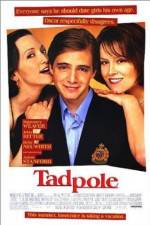 Watch Tadpole Xmovies8