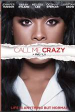 Watch Call Me Crazy: A Five Film Xmovies8
