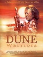 Watch Dune Warriors Xmovies8