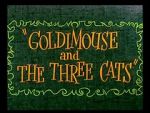 Watch Goldimouse and the Three Cats (Short 1960) Xmovies8
