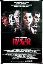 Watch Fade to Black Xmovies8