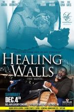 Watch Healing Walls Xmovies8