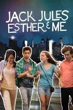 Watch Jack Jules Esther & Me Xmovies8