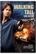 Watch Walking Tall: Lone Justice Xmovies8