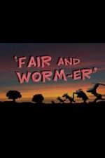 Watch Fair and Worm-er (Short 1946) Xmovies8