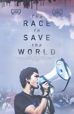 Watch The Race to Save the World Xmovies8