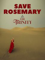 Watch Save Rosemary: The Trinity Xmovies8