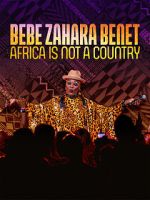 Watch Bebe Zahara Benet: Africa Is Not a Country (TV Special 2023) Xmovies8