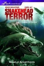 Watch Snakehead Terror Xmovies8