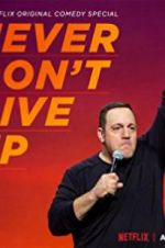 Watch Kevin James: Never Don\'t Give Up Xmovies8