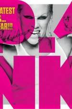 Watch PINK Greatest Hits  So Far Xmovies8