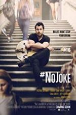 Watch #NoJoke Xmovies8