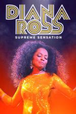 Watch Diana Ross: Supreme Sensation Xmovies8