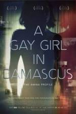 Watch A Gay Girl in Damascus: The Amina Profile Xmovies8