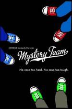 Watch Mystery Team Xmovies8