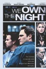 Watch We Own the Night Xmovies8