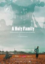 Watch A Holy Family Xmovies8