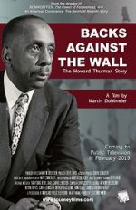 Watch Backs Against the Wall: The Howard Thurman Story Xmovies8