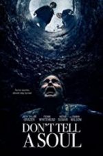 Watch Don\'t Tell a Soul Xmovies8