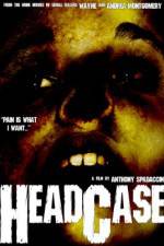 Watch Head Case Xmovies8