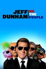 Watch Jeff Dunham: Me the People (TV Special 2022) Xmovies8