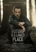 Watch Future Is a Lonely Place Xmovies8