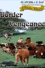 Watch Border Vengeance Xmovies8