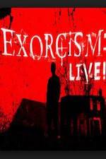 Watch Exorcism: Live! Xmovies8