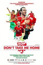 Watch Don\'t Take Me Home Xmovies8