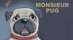 Watch Monsieur Pug (Short 2014) Xmovies8