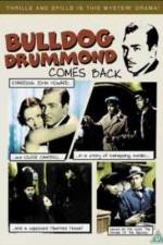 Watch Bulldog Drummond Comes Back Xmovies8