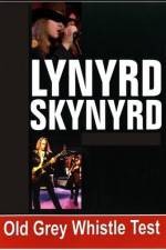 Watch Lynyrd Skynyrd - Old Grey Whistle Xmovies8