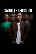 Watch Swindler Seduction Xmovies8