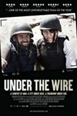 Watch Under The Wire Xmovies8