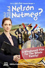 Watch Who Killed Nelson Nutmeg Xmovies8