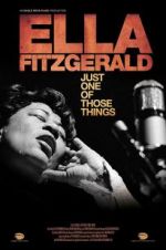 Watch Ella Fitzgerald: Just One of Those Things Xmovies8