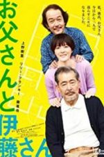 Watch My Dad and Mr. Ito Xmovies8