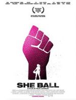 Watch She Ball Xmovies8