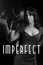 Watch Imperfect Xmovies8