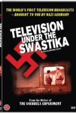 Watch Television Under The Swastika - The History of Nazi Television Xmovies8