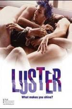 Watch Luster Xmovies8