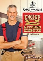 Watch Forks Over Knives Presents: The Engine 2 Kitchen Rescue Xmovies8