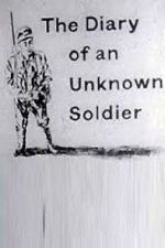 Watch The Diary of an Unknown Soldier Xmovies8