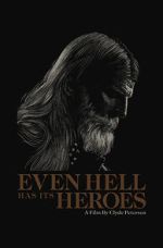 Watch Even Hell Has Its Heroes Xmovies8