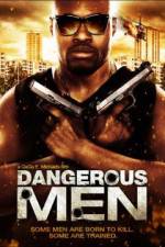 Watch Dangerous Men: First Chapter Xmovies8