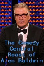 Watch The Comedy Central Roast of Alec Baldwin Xmovies8