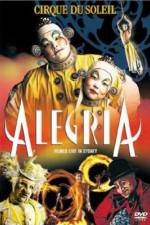 Watch Cirque du Soleil Alegria Xmovies8