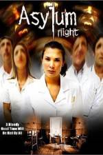 Watch Asylum Night Xmovies8